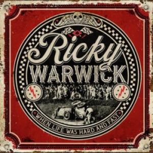 Ricky Warwick - When Life Was Hard & Fast in der Gruppe CD / Pop-Rock bei Bengans Skivbutik AB (3934621)