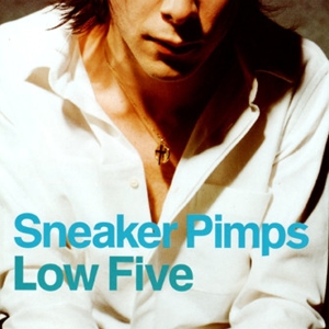 Sneaker Pimps - Low Five in der Gruppe VINYL / Hip Hop-Rap bei Bengans Skivbutik AB (3934720)