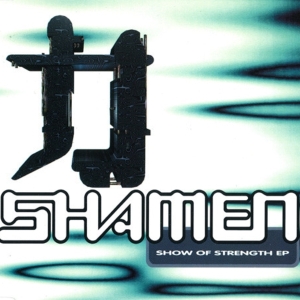 Shamen - Show Of Strength in der Gruppe VINYL / Dance-Techno,Elektroniskt bei Bengans Skivbutik AB (3934726)