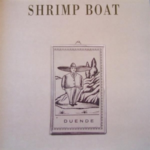 Shrimp Boat - Duende in der Gruppe CD / Pop-Rock bei Bengans Skivbutik AB (3934743)