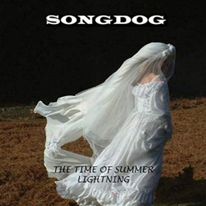 Songdog - Time Of Summer Lightning in der Gruppe CD / Pop-Rock,Övrigt bei Bengans Skivbutik AB (3934824)