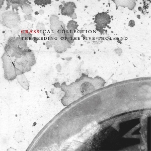 Crass - Feeding Of The Five Thousand (Crassical Collection) in der Gruppe CD / Punk bei Bengans Skivbutik AB (3934868)