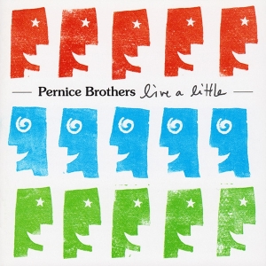 Pernice Brothers - Live A Little in der Gruppe CD / Pop-Rock,Övrigt bei Bengans Skivbutik AB (3934894)