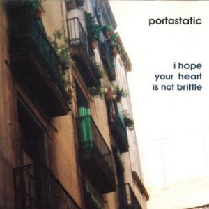 Portastatic - I Hope Your Heart Is Not Brittle in der Gruppe CD / Pop-Rock,Övrigt bei Bengans Skivbutik AB (3934915)