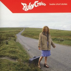 Ruby Cruiser - Twelve Short Stories in der Gruppe CD / Pop-Rock,Övrigt bei Bengans Skivbutik AB (3934922)