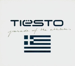 Dj Tiesto - Parade Of The Athletes in der Gruppe CD / Dance-Techno bei Bengans Skivbutik AB (3934991)