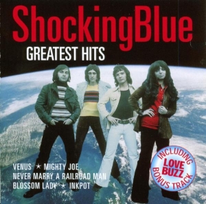 Shocking Blue - Greatest Hits in der Gruppe CD / Pop-Rock,Övrigt bei Bengans Skivbutik AB (3935007)