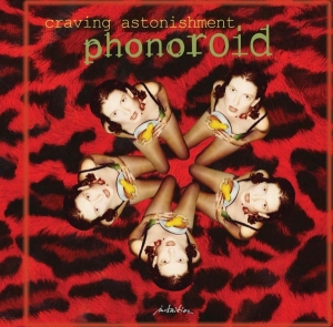 Phonoroid - Craving Astonishment in der Gruppe CD / Pop-Rock,Övrigt bei Bengans Skivbutik AB (3935023)