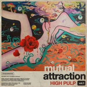 High Pulp - Mutual Attraction Vol.1 in der Gruppe UNSERE TIPPS / Weihnachtsgeschenktipp Vinyl bei Bengans Skivbutik AB (3935028)