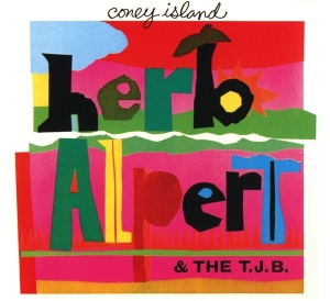 Herb Alpert & The Tijuana Bras - Coney Island in der Gruppe CD / Jazz bei Bengans Skivbutik AB (3935106)