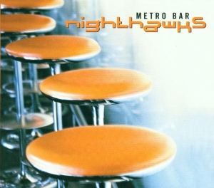 Nighthawks - Metro Bar in der Gruppe CD / Jazz bei Bengans Skivbutik AB (3935274)