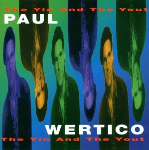 Paul Wertico - The Yin And The Yout in der Gruppe CD / Jazz bei Bengans Skivbutik AB (3935310)