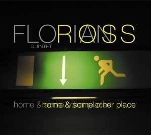 Florian -Quintet- Ross - Home & Some Other Place in der Gruppe CD / Jazz bei Bengans Skivbutik AB (3935311)