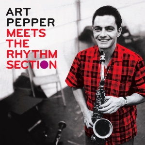 Art Pepper - Meets The Rhythm Section in der Gruppe CD / Jazz bei Bengans Skivbutik AB (3935381)