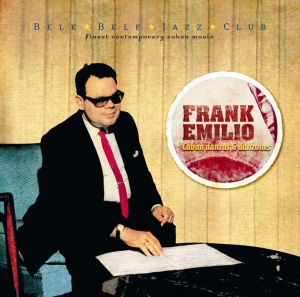 Frank Emilio - Cuban Danzas & Danzones in der Gruppe CD / Jazz bei Bengans Skivbutik AB (3935386)