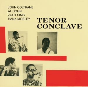 Coltrane John - Tenor Conclave in der Gruppe CD / Jazz bei Bengans Skivbutik AB (3935565)