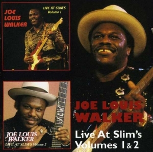 Joe Louis Walker - Live At Slim's Volumes 1 & 2 in der Gruppe CD / Blues,Jazz bei Bengans Skivbutik AB (3935611)