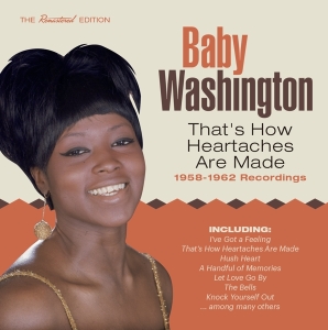 Baby Washington - That's How Heartaches Are Made - 1958-1962 Recordings in der Gruppe CD / Pop-Rock,RnB-Soul,Övrigt bei Bengans Skivbutik AB (3935665)