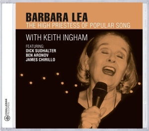 Barbara Lea - High Priestess Of Popular Song in der Gruppe CD / Jazz bei Bengans Skivbutik AB (3935705)