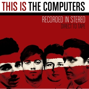 Computers - This Is The Computers in der Gruppe CD / Pop-Rock,Övrigt bei Bengans Skivbutik AB (3935712)