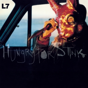 L7 - Hungry For Stink in der Gruppe -Startsida MOV bei Bengans Skivbutik AB (3936005)