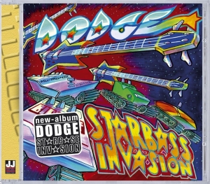 Dodge - Starbass Invasion in der Gruppe CD / RnB-Soul bei Bengans Skivbutik AB (3936085)