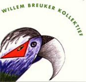 Breuker Willem -Kollekti - Parrot in der Gruppe CD / Jazz bei Bengans Skivbutik AB (3936105)