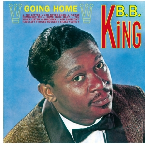 B.B. King - Going Home in der Gruppe VINYL / Blues,Jazz bei Bengans Skivbutik AB (3936117)