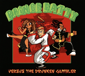 Prince Fatty - Versus The Drunken Gambler in der Gruppe CD / Reggae bei Bengans Skivbutik AB (3936147)