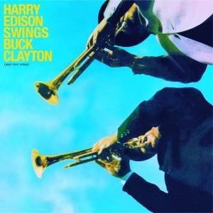 Edison Harry/Buck Clayton - Harry Swings Buck Clayton (And Vice Versa) in der Gruppe CD / Jazz bei Bengans Skivbutik AB (3936166)