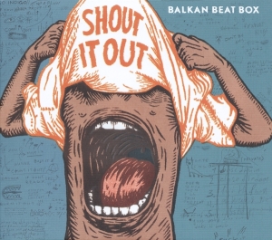 Balkan Beat Box - Shout It Out in der Gruppe CD / Elektroniskt,World Music bei Bengans Skivbutik AB (3936708)