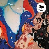 Strings & Timpani - Voice & Strings & Timpani in der Gruppe Labels / Woah Dad / Dold_tillfall bei Bengans Skivbutik AB (3937327)