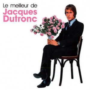 Dutronc Jacques - Le Meilleur De Jacques Dutronc in der Gruppe CD / Pop-Rock bei Bengans Skivbutik AB (3937431)