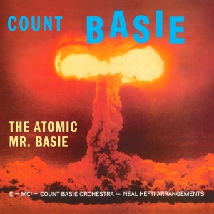 Count Basie - Atomic Mr. Basie in der Gruppe UNSERE TIPPS / Am beliebtesten vinylklassiker bei Bengans Skivbutik AB (3937604)