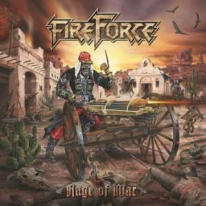 Fireforce - Rage Of War in der Gruppe CD bei Bengans Skivbutik AB (3937999)