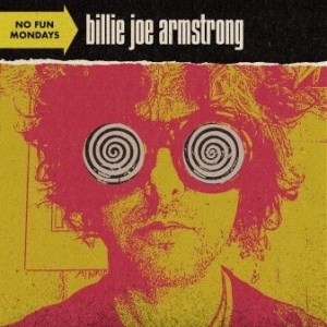 Billie Joe Armstrong - No Fun Mondays in der Gruppe UNSERE TIPPS / Weihnachtsgeschenktipp CD bei Bengans Skivbutik AB (3938010)