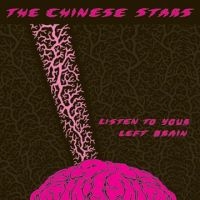 Chinese Stars The - Listen To Your Left Brain in der Gruppe VINYL / Pop-Rock bei Bengans Skivbutik AB (3939255)