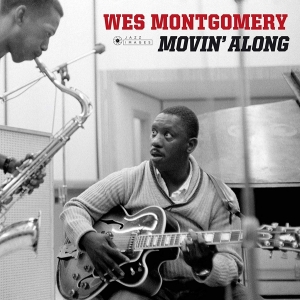 Wes Montgomery - Movin' Along in der Gruppe VINYL / Jazz bei Bengans Skivbutik AB (3941639)