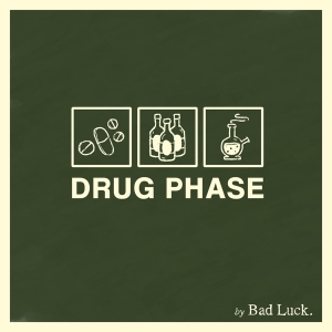 Bad Luck - Drug Phase in der Gruppe CD / Pop-Rock bei Bengans Skivbutik AB (3941659)