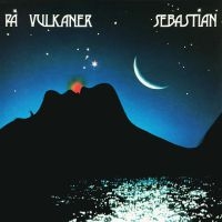 Sebastian - På Vulkaner (Remastered) in der Gruppe Labels / Woah Dad / Dold_tillfall bei Bengans Skivbutik AB (3941719)