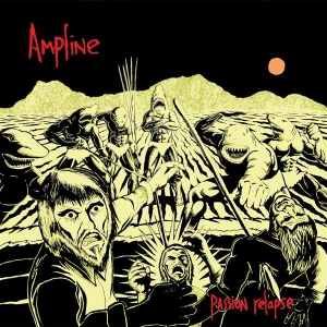 Ampline - Passion Relapse in der Gruppe VINYL / Pop-Rock bei Bengans Skivbutik AB (3941789)