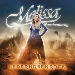 Naschenweng Melissa - LederHosenRock in der Gruppe CD / Pop-Rock,Övrigt bei Bengans Skivbutik AB (3942510)