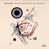 Ikonen Kari - Impressions, Improvisations And Com in der Gruppe Labels / Woah Dad / Dold_tillfall bei Bengans Skivbutik AB (3945644)