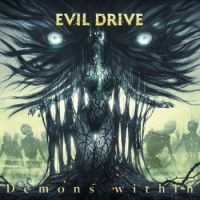 Evil Drive - Demons Within in der Gruppe Labels / Woah Dad / Dold_tillfall bei Bengans Skivbutik AB (3945647)