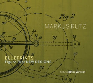 Rutz Markus - Blueprints - Figure Two: New Designs in der Gruppe CD / Jazz bei Bengans Skivbutik AB (3948162)