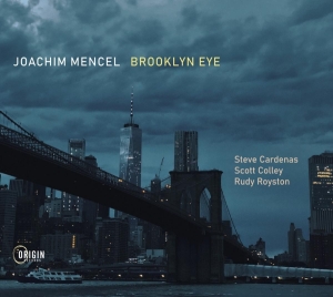 Mencel Joachim - Brooklyn Eye in der Gruppe CD / Jazz bei Bengans Skivbutik AB (3948178)