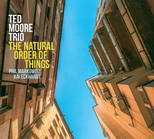 Moore Ted -Trio- - Natural Order Of Things in der Gruppe CD / Jazz bei Bengans Skivbutik AB (3948180)