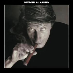 Dutronc Jacques - Dutronc Au Casino in der Gruppe UNSERE TIPPS / Weihnachtsgeschenktipp Vinyl bei Bengans Skivbutik AB (3950557)