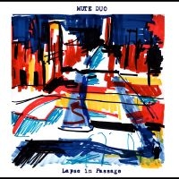 Mute Duo - Lapse In Passage in der Gruppe UNSERE TIPPS / Weihnachtsgeschenktipp Vinyl bei Bengans Skivbutik AB (3951148)