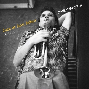 Chet Baker - Jazz At Ann Arbor in der Gruppe VINYL / Jazz bei Bengans Skivbutik AB (3951588)